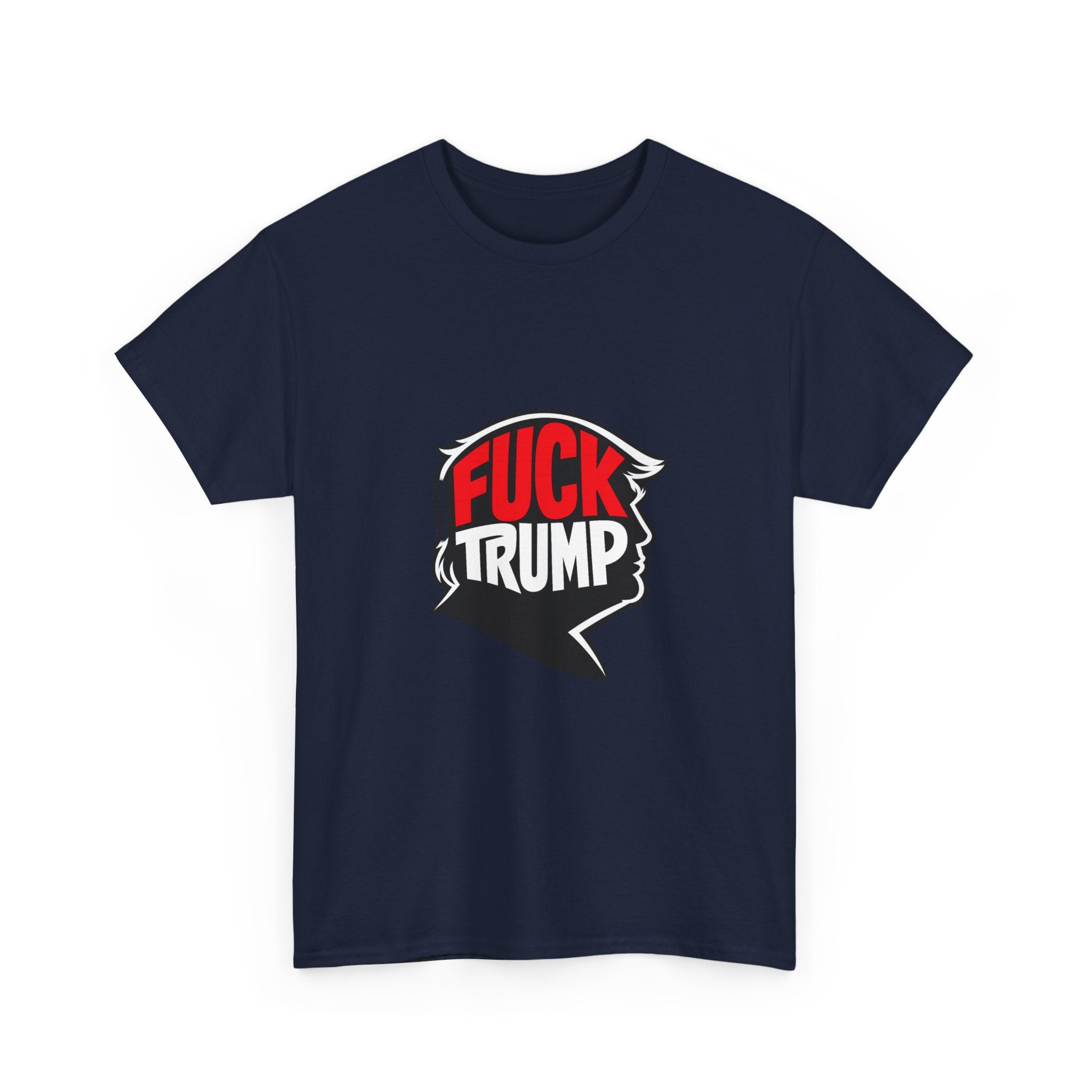 Anti Trump Shirt, Political Statement Tee, Bold Graphic Protest Shirt, Unisex Heavy Cotton T-Shirt, Streetwear Political Apparel
