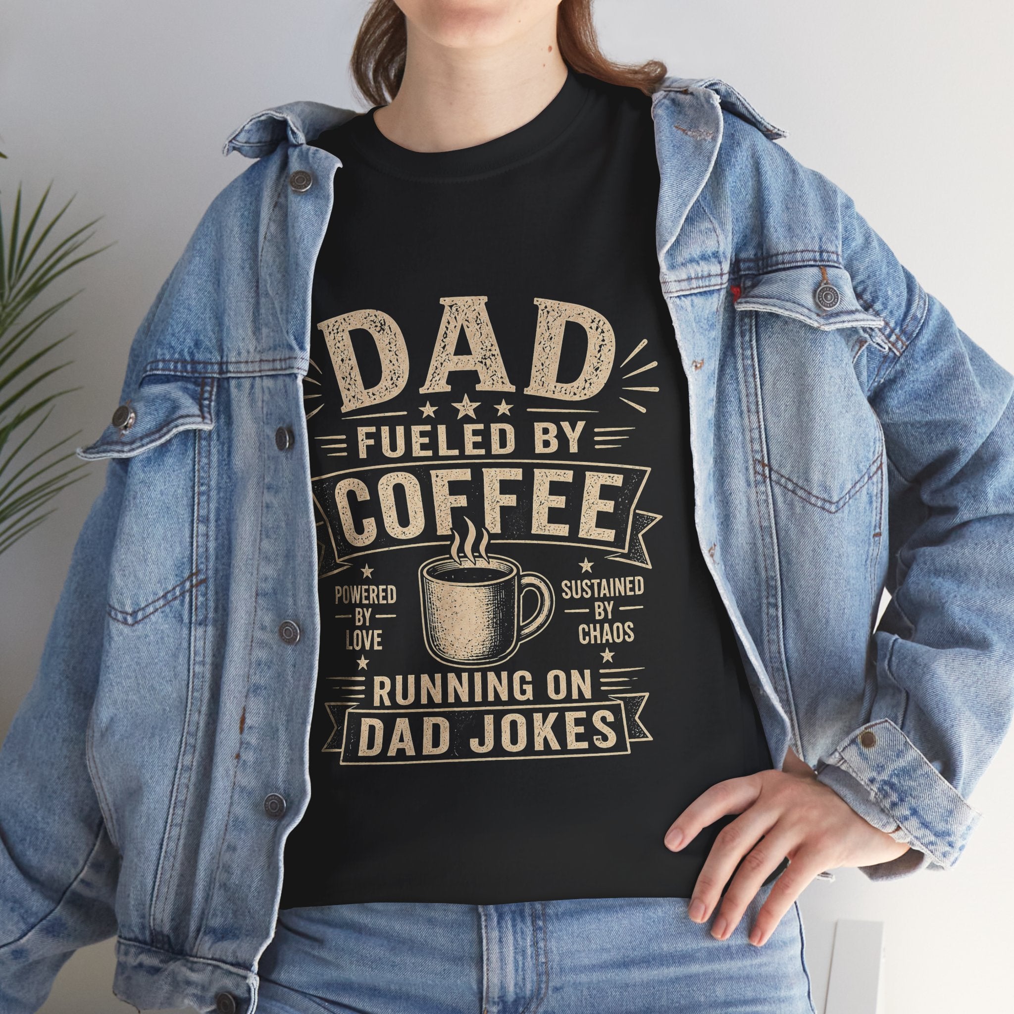 Dad Fueled By Coffee Running On Dad Jokes T-Shirt | Funny Father's Day Gift