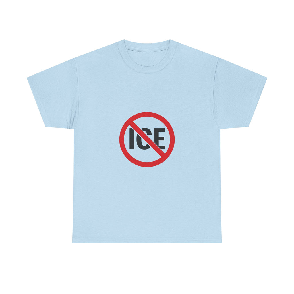 No ICE Symbol T-Shirt | Bold Statement Graphic Tee | Unisex Heavy Cotton Shirt | Protest Style Streetwear
