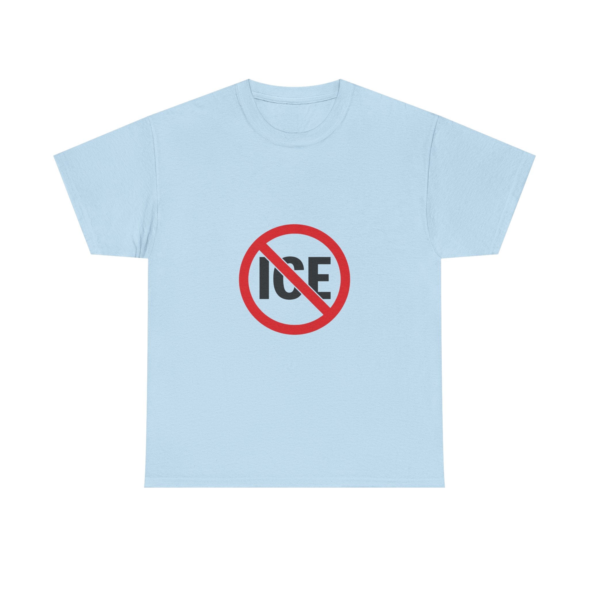 No ICE Symbol T-Shirt | Bold Statement Graphic Tee | Unisex Heavy Cotton Shirt | Protest Style Streetwear