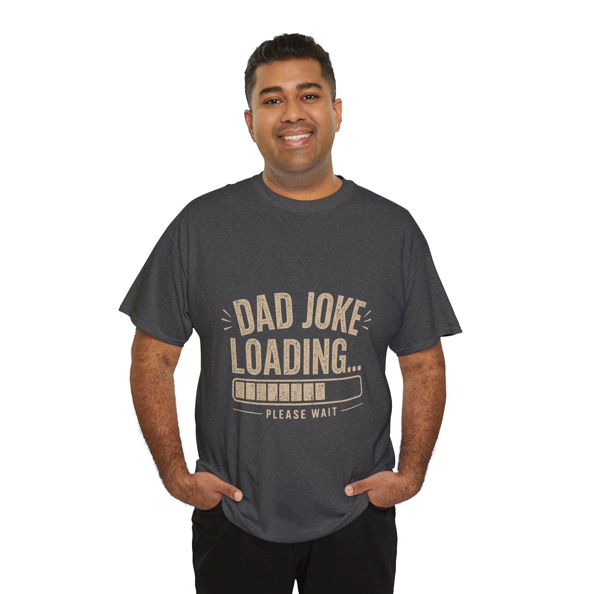 Dad Joke Loading Please Wait T-Shirt | Funny Father's Day Gift