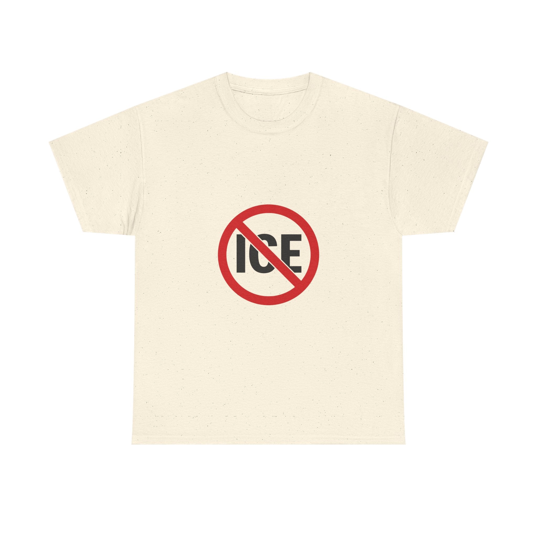 No ICE Symbol T-Shirt | Bold Statement Graphic Tee | Unisex Heavy Cotton Shirt | Protest Style Streetwear