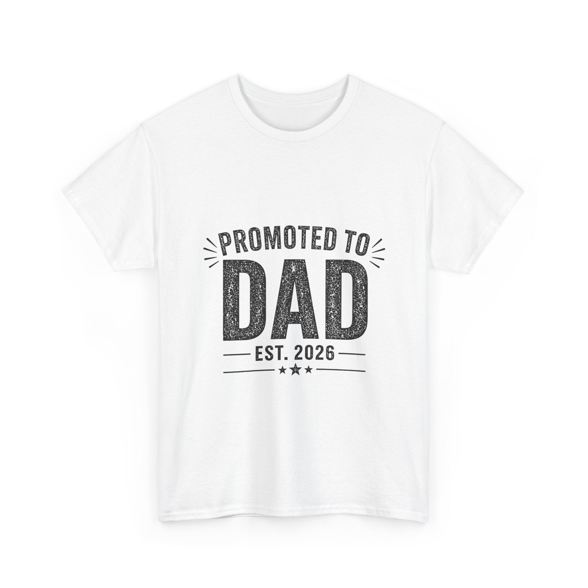 Promoted to Dad EST 2026 T-Shirt | New Dad & Father's Day Gift