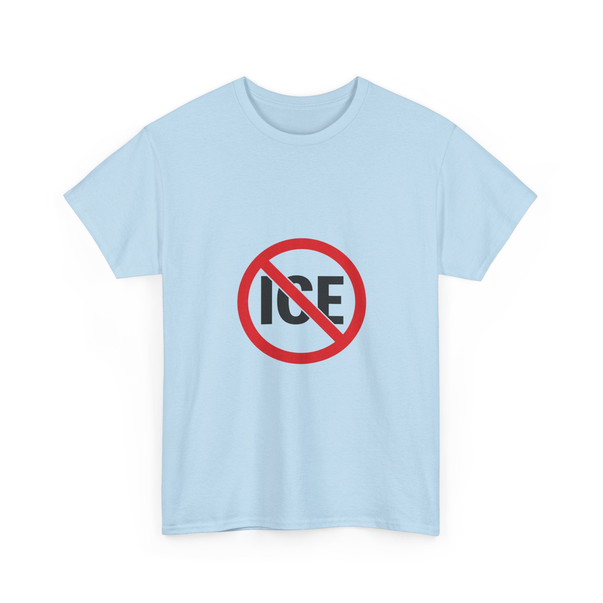 No ICE Symbol T-Shirt | Bold Statement Graphic Tee | Unisex Heavy Cotton Shirt | Protest Style Streetwear