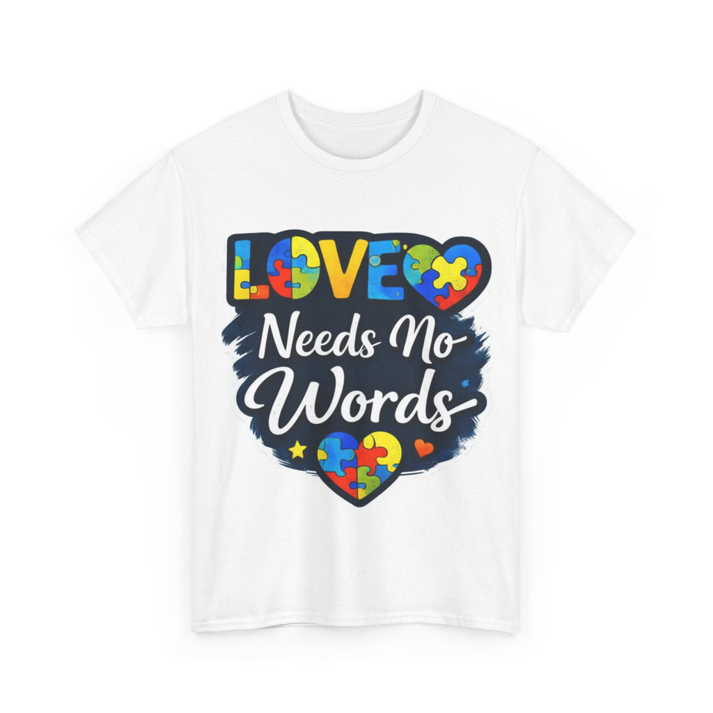 Autism Mom Shirt Love Needs No Words Tee, Autism Awareness T Shirt, Neurodiversity Gift, Puzzle Heart Shirt, Special Needs Mom Gift