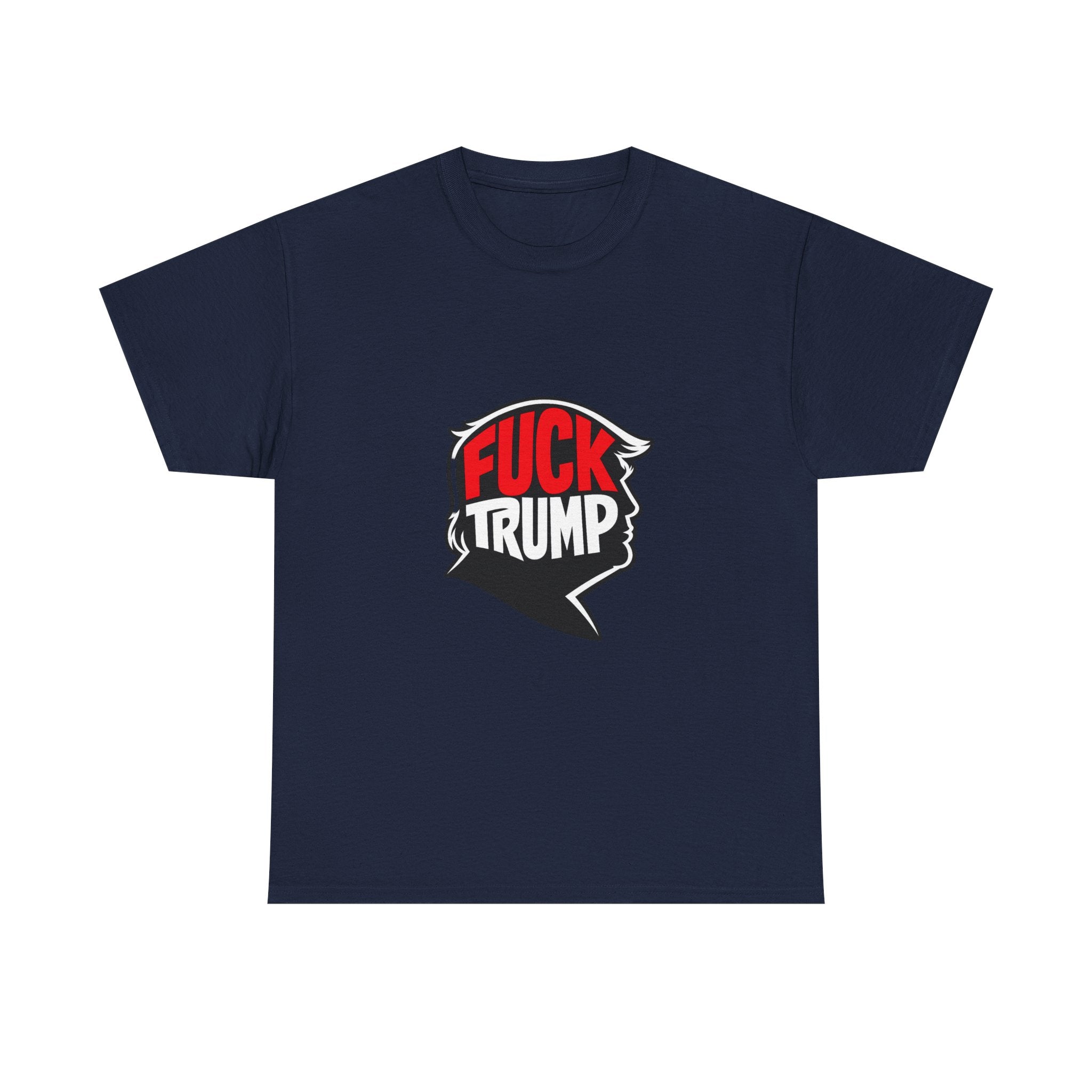 Anti Trump Shirt, Political Statement Tee, Bold Graphic Protest Shirt, Unisex Heavy Cotton T-Shirt, Streetwear Political Apparel