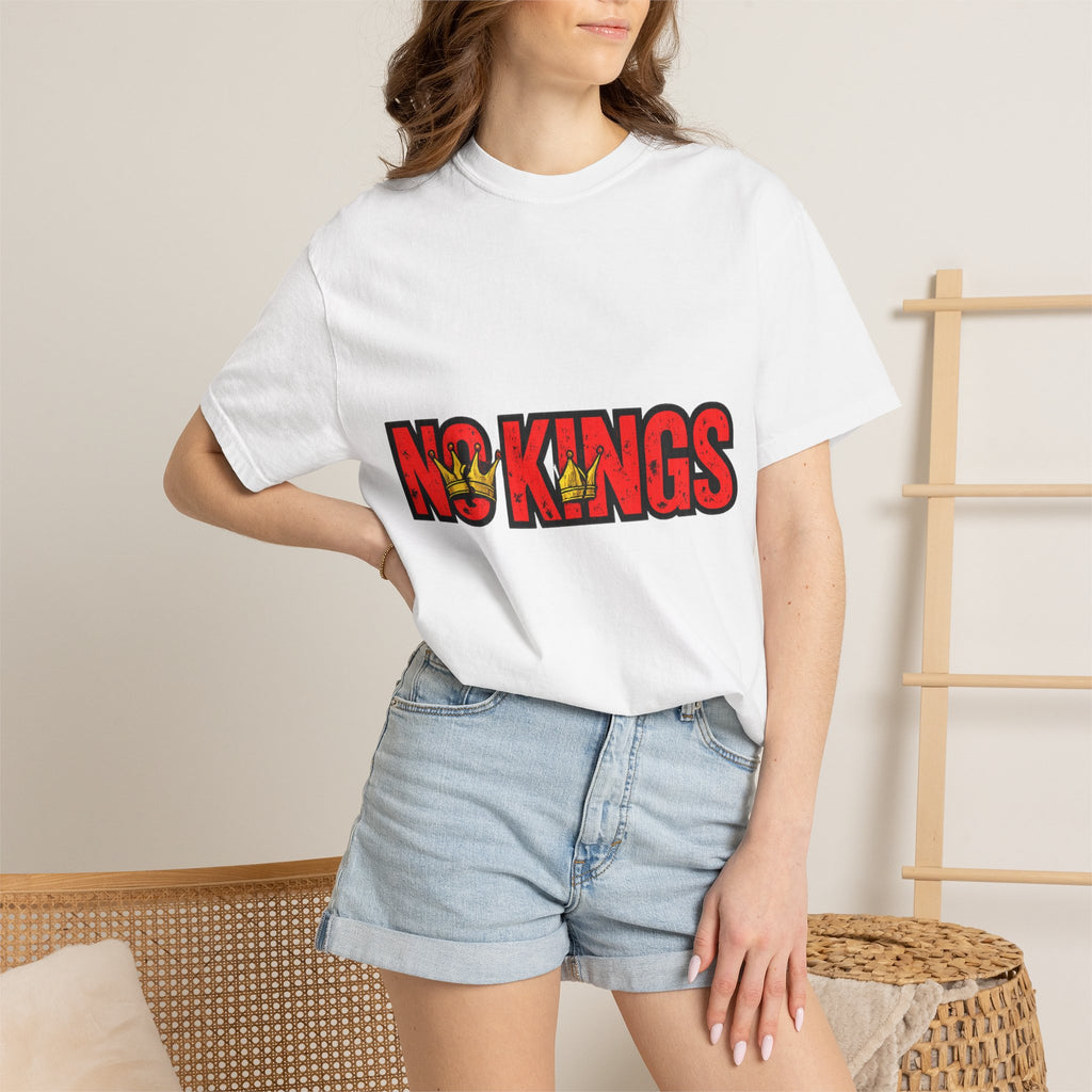 No Kings Shirt, Anti Tyranny Tee, Political Statement Shirt, Protest Graphic Tee, Freedom Shirt, Comfort Colors 1717