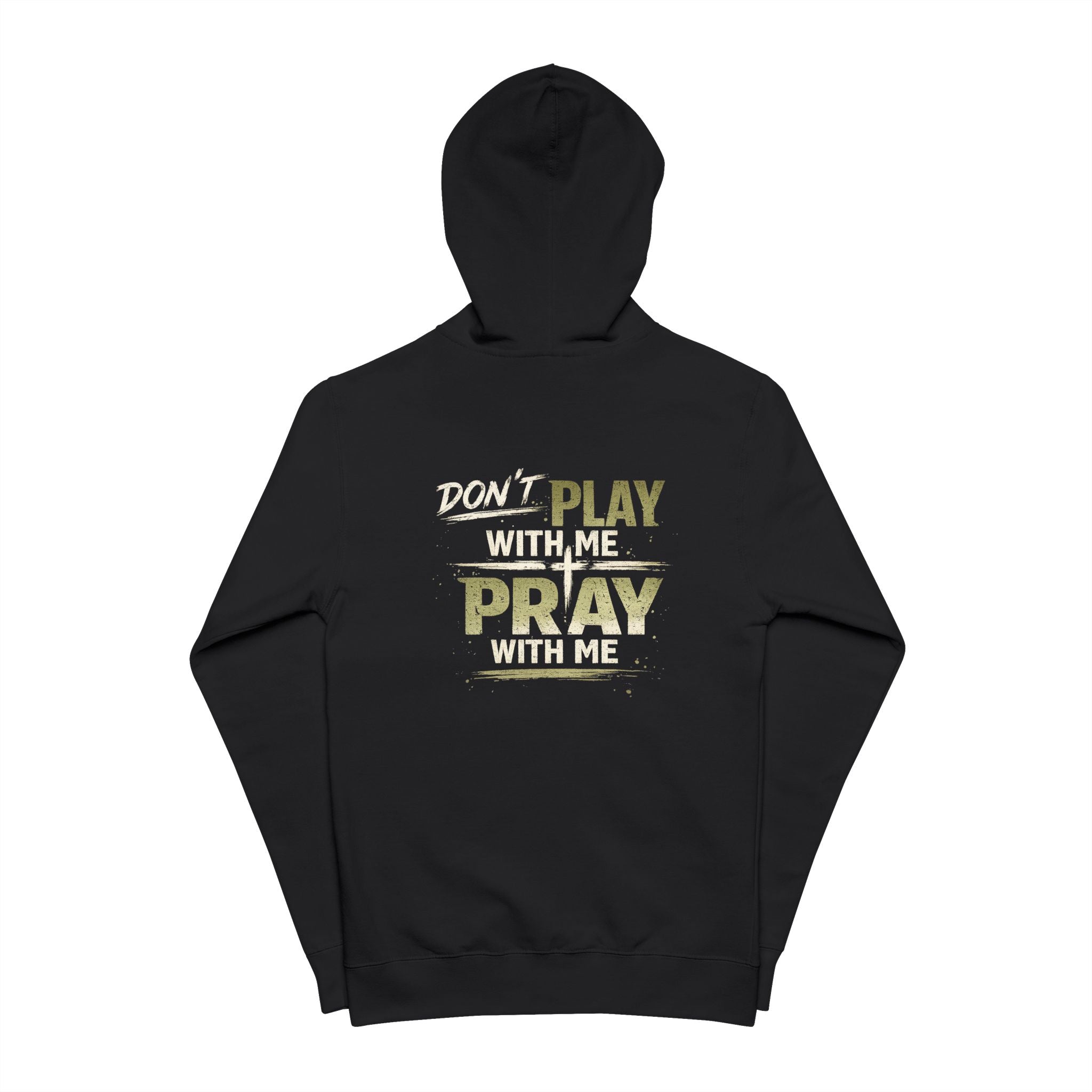 Half Hood Half Holy Pray With Me faith recovery zip hoodie