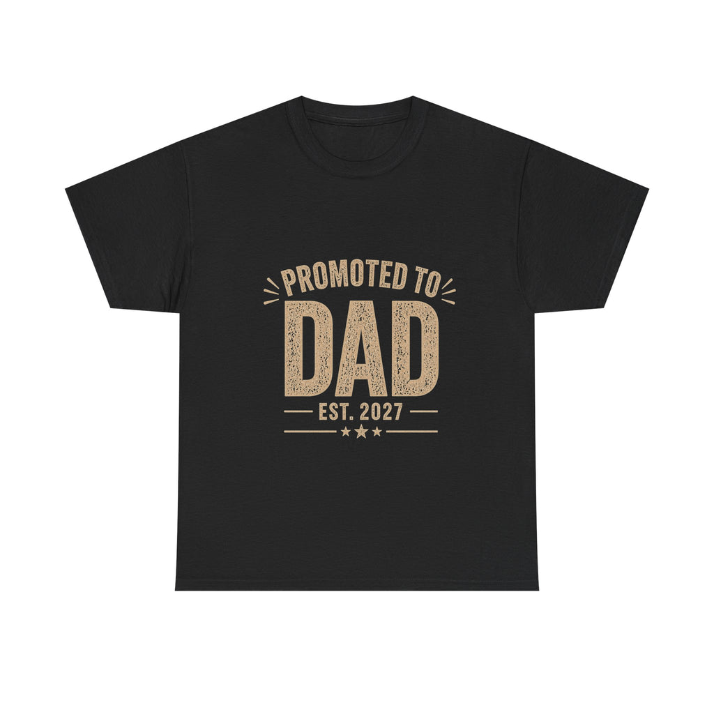 Promoted to Dad EST 2027 T-Shirt | New Dad & Father's Day Gift