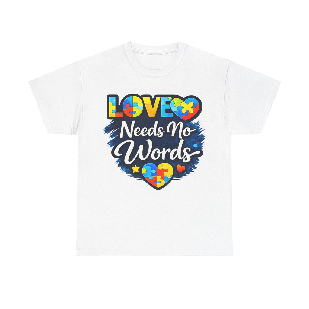 Autism Mom Shirt Love Needs No Words Tee, Autism Awareness T Shirt, Neurodiversity Gift, Puzzle Heart Shirt, Special Needs Mom Gift
