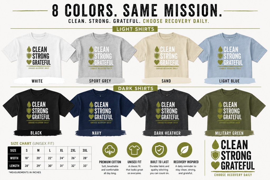 Recovery Tee — "Clean Strong Grateful" Inspirational Slogan T-Shirt