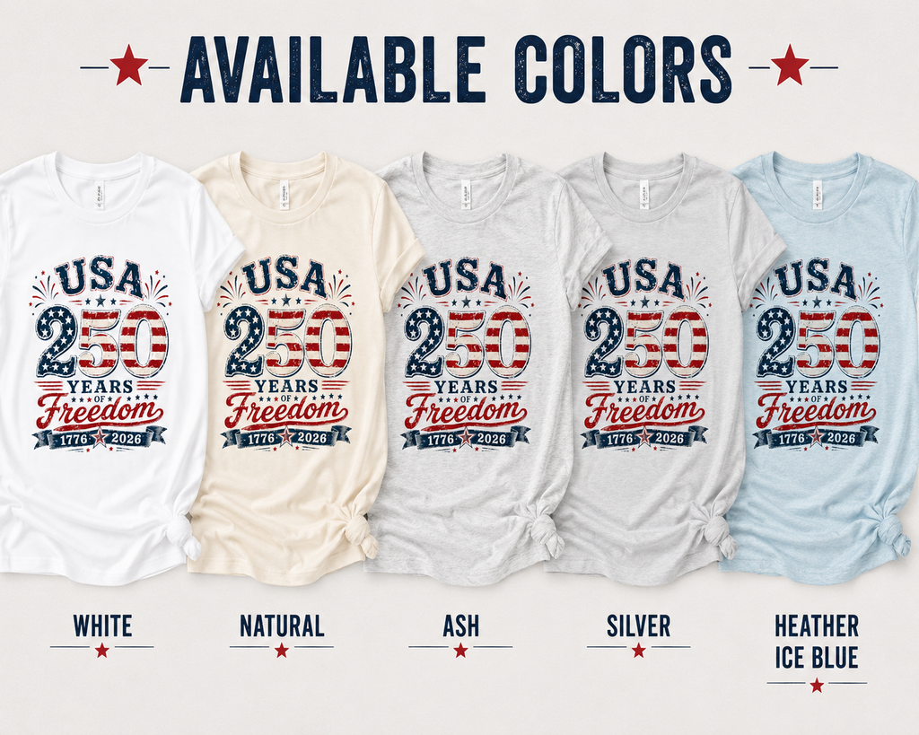 USA 250 Years of Freedom patriotic Fourth of July Bella Canvas unisex tee