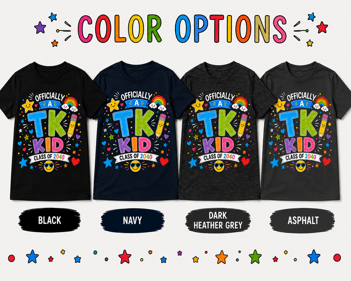 Officially A TK Kid Class of 2040 first day of transitional kindergarten Bella Canvas tee