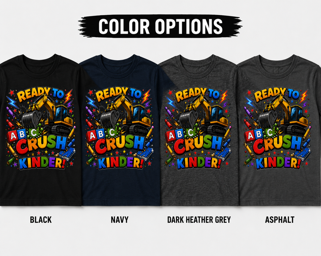 Ready to Crush Kindergarten excavator construction kids back-to-school tee