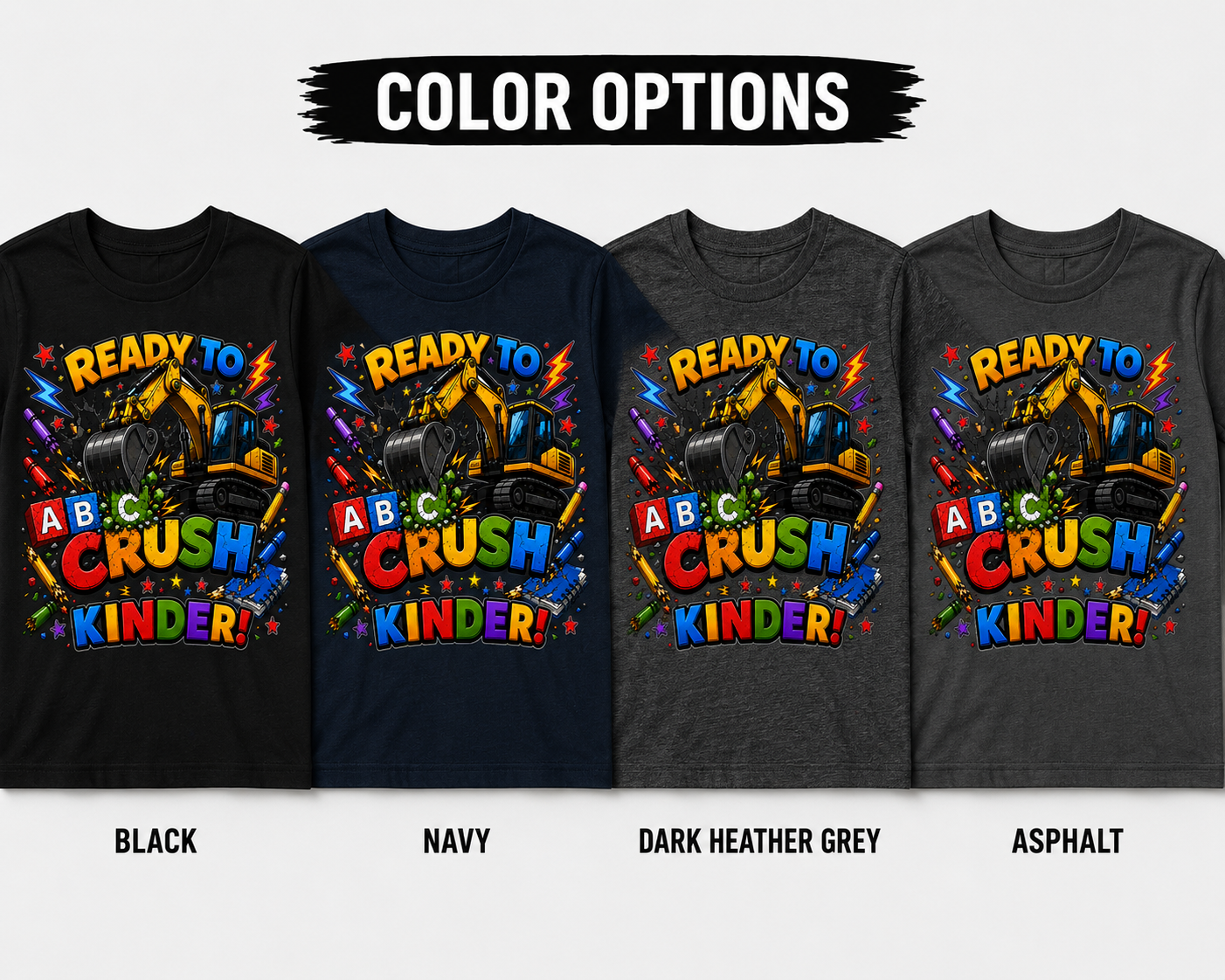 Ready to Crush Kindergarten excavator construction kids back-to-school tee
