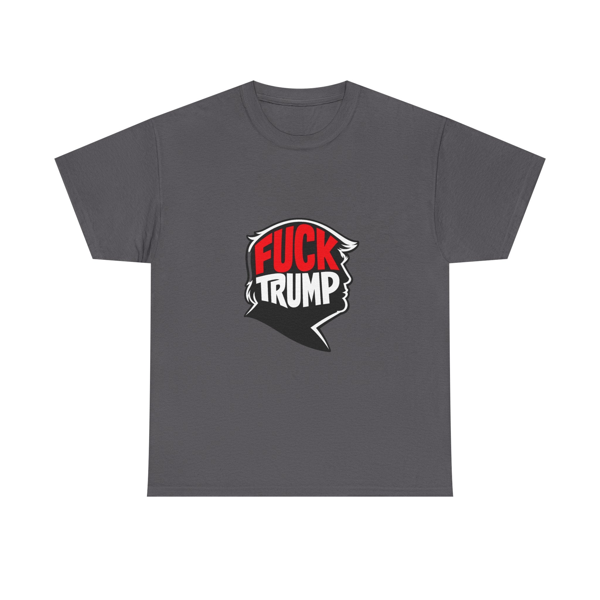 Anti Trump Shirt, Political Statement Tee, Bold Graphic Protest Shirt, Unisex Heavy Cotton T-Shirt, Streetwear Political Apparel