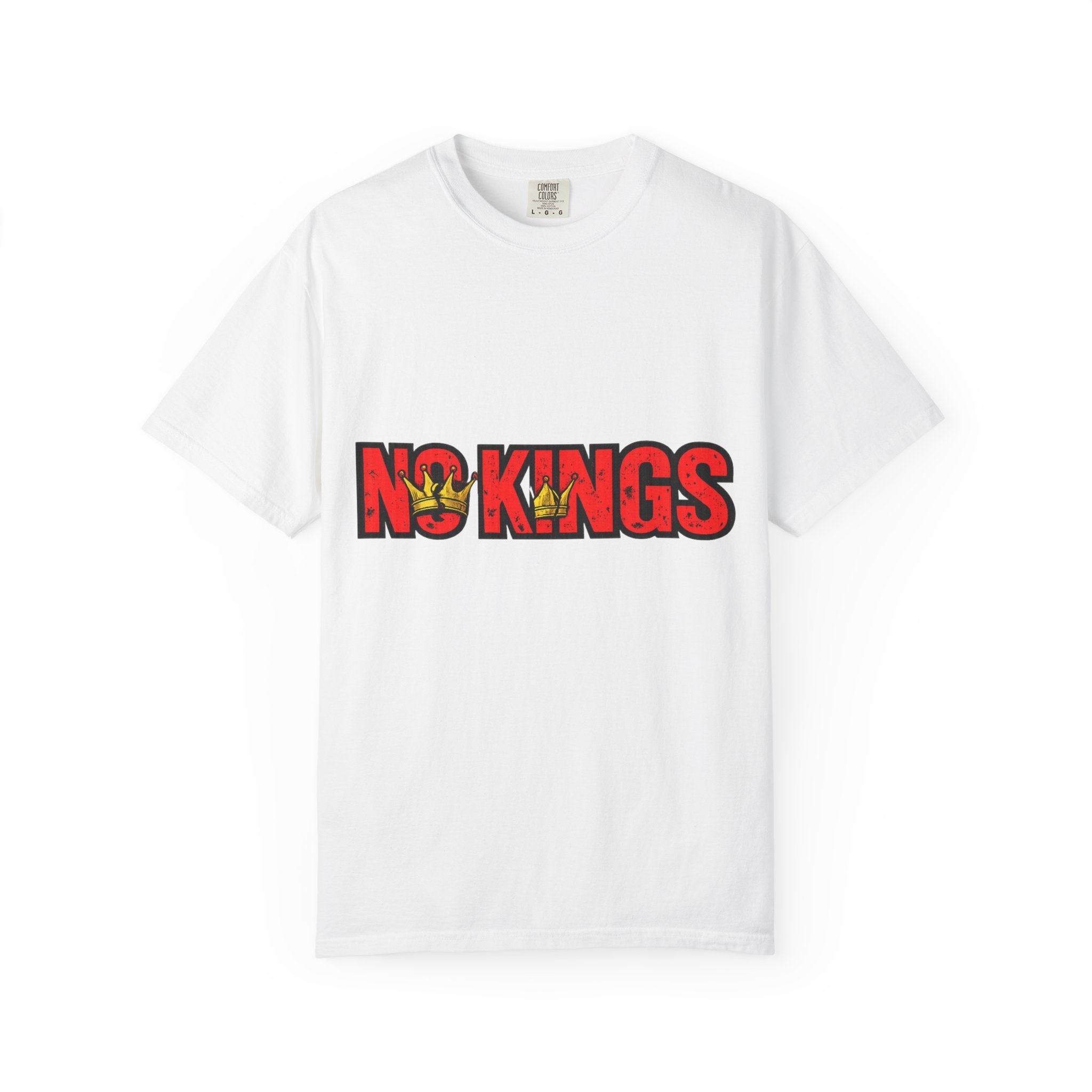 No Kings Shirt, Anti Tyranny Tee, Political Statement Shirt, Protest Graphic Tee, Freedom Shirt, Comfort Colors 1717