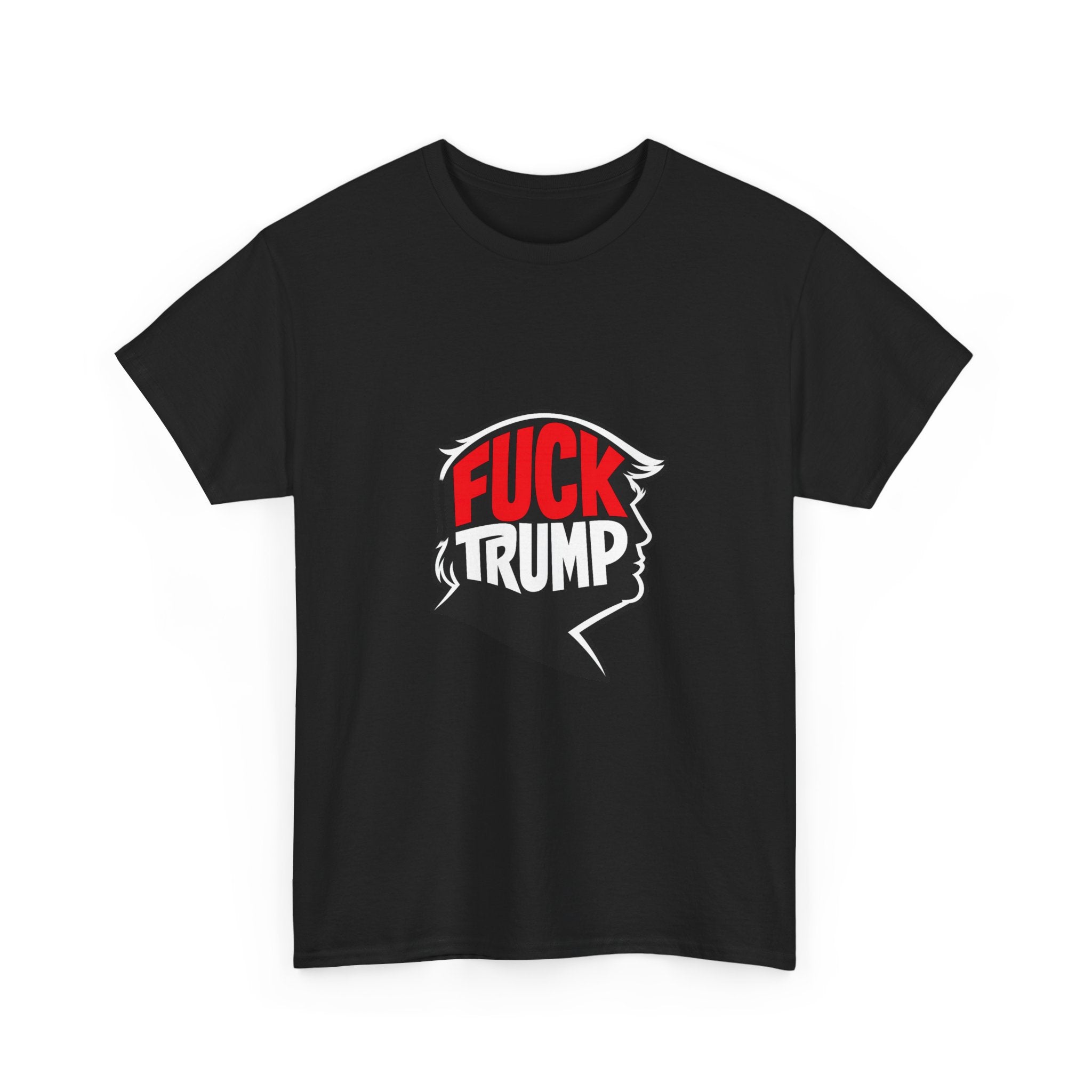 Anti Trump Shirt, Political Statement Tee, Bold Graphic Protest Shirt, Unisex Heavy Cotton T-Shirt, Streetwear Political Apparel