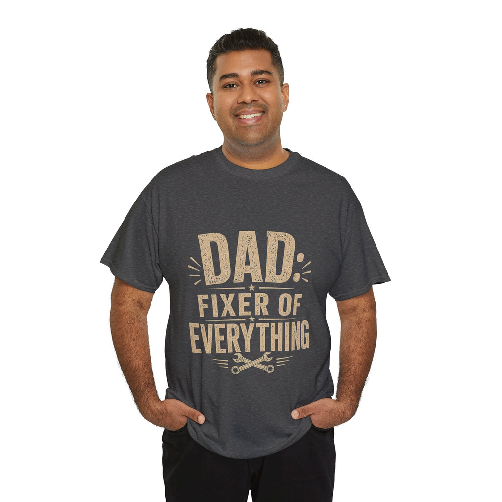 Dad Fixer of Everything T-Shirt | Funny Father's Day Gift for Handyman Dads