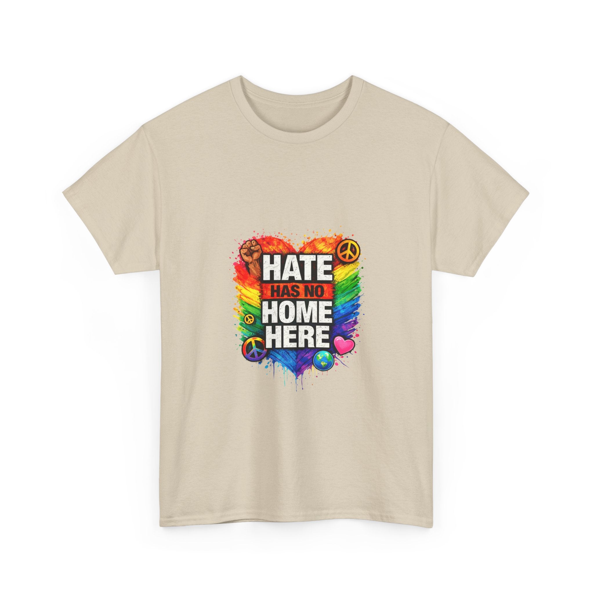 Hate Has No Home Here Shirt, LGBTQ Ally Pride Tee, Anti Hate Equality T-Shirt, Inclusive Kindness Protest Shirt, Rainbow Unity Graphic Tee