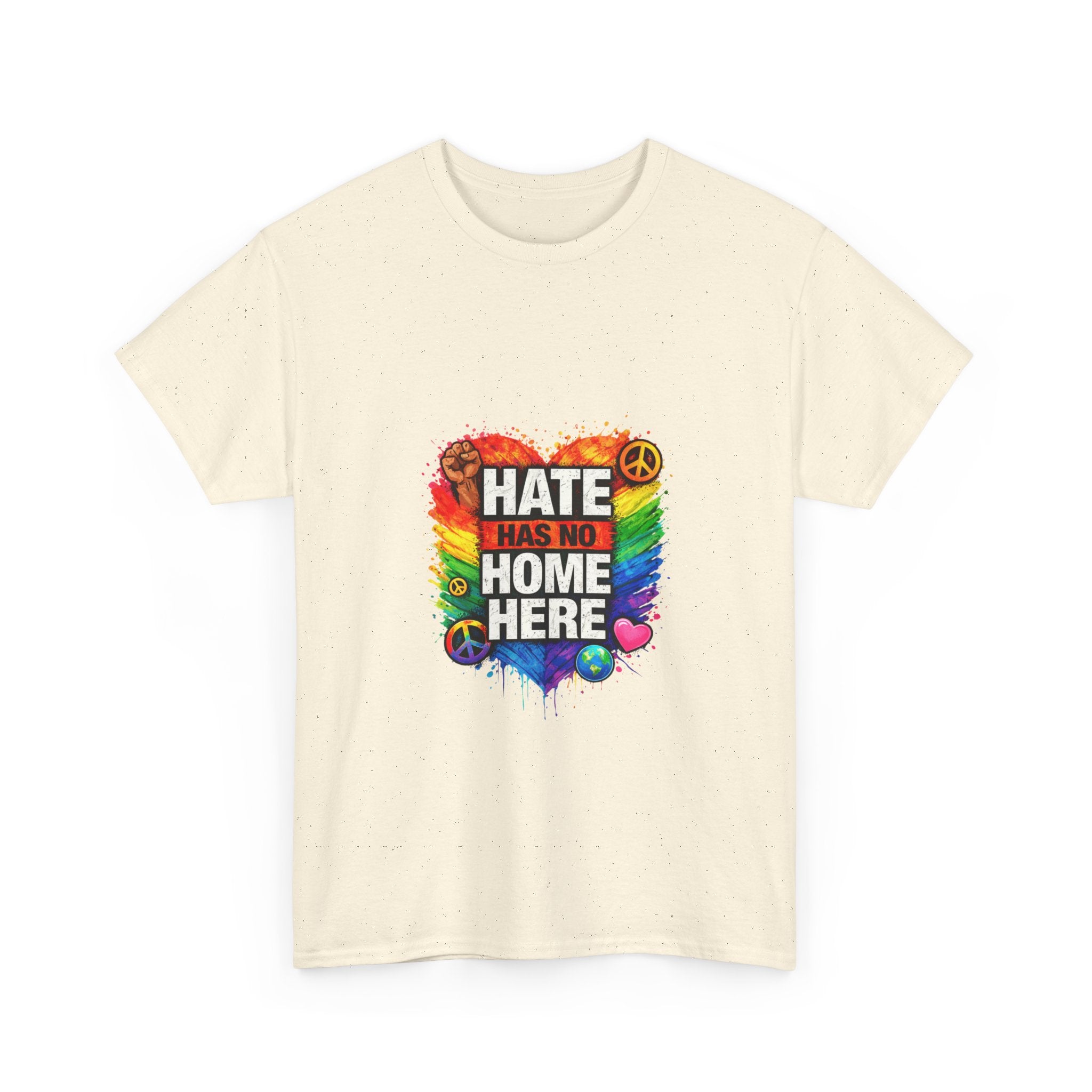 Hate Has No Home Here Shirt, LGBTQ Ally Pride Tee, Anti Hate Equality T-Shirt, Inclusive Kindness Protest Shirt, Rainbow Unity Graphic Tee