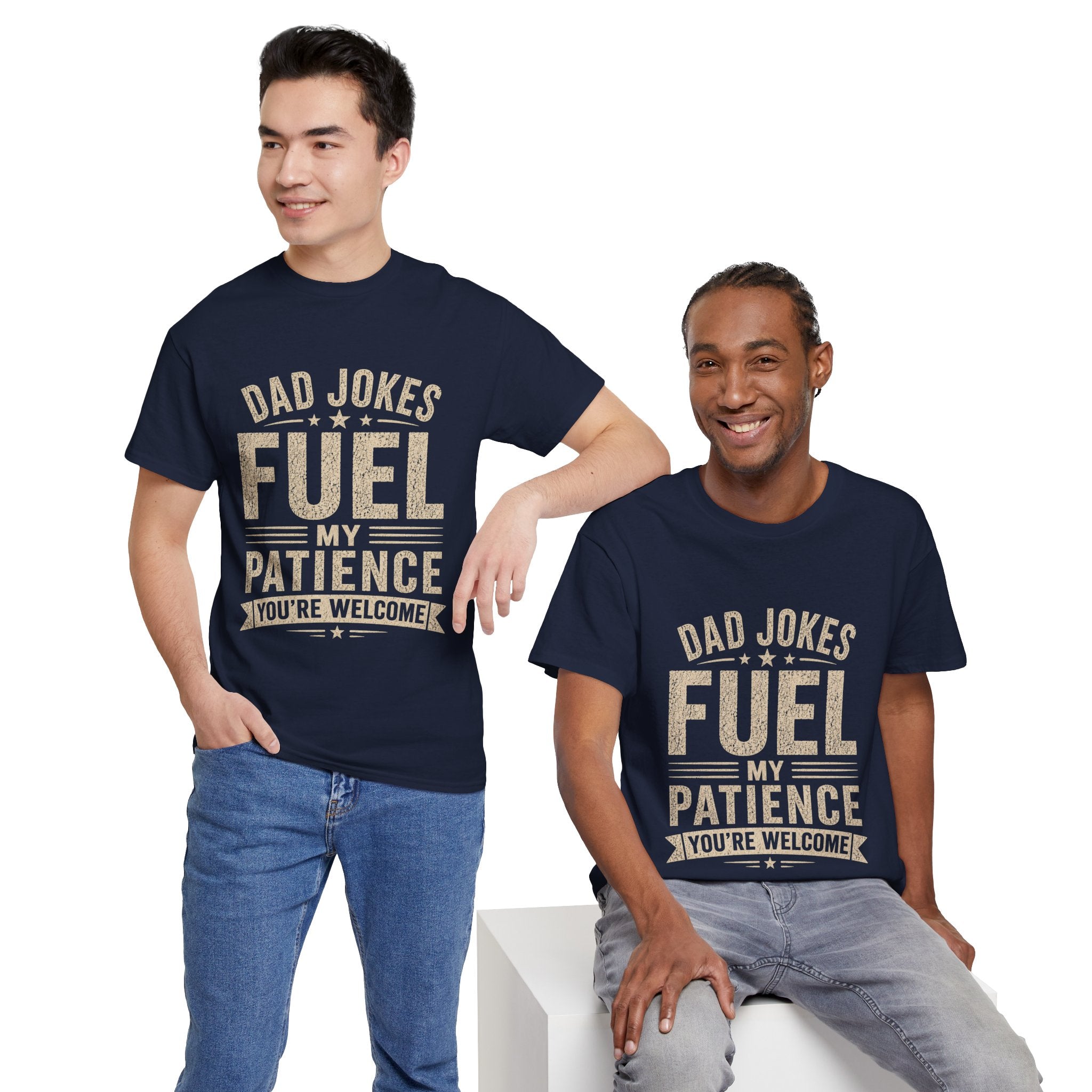 Dad Jokes Fuel My Patience T-Shirt | Funny Father's Day Gift