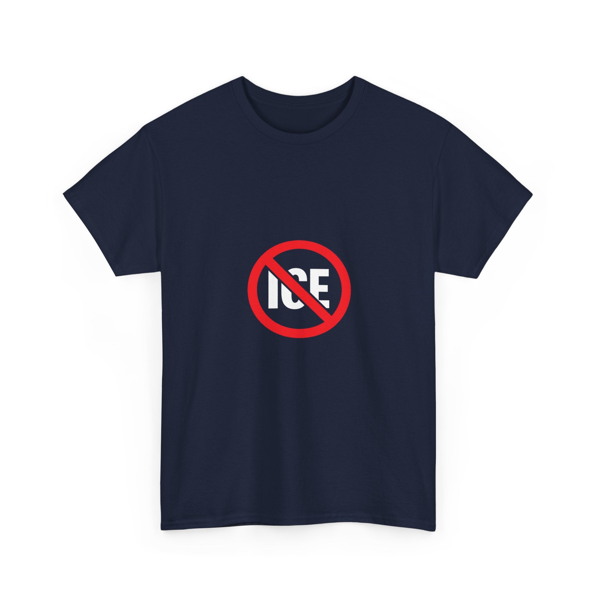 No ICE Symbol T-Shirt | Bold Statement Graphic Tee | Unisex Heavy Cotton Shirt | Protest Style Streetwear