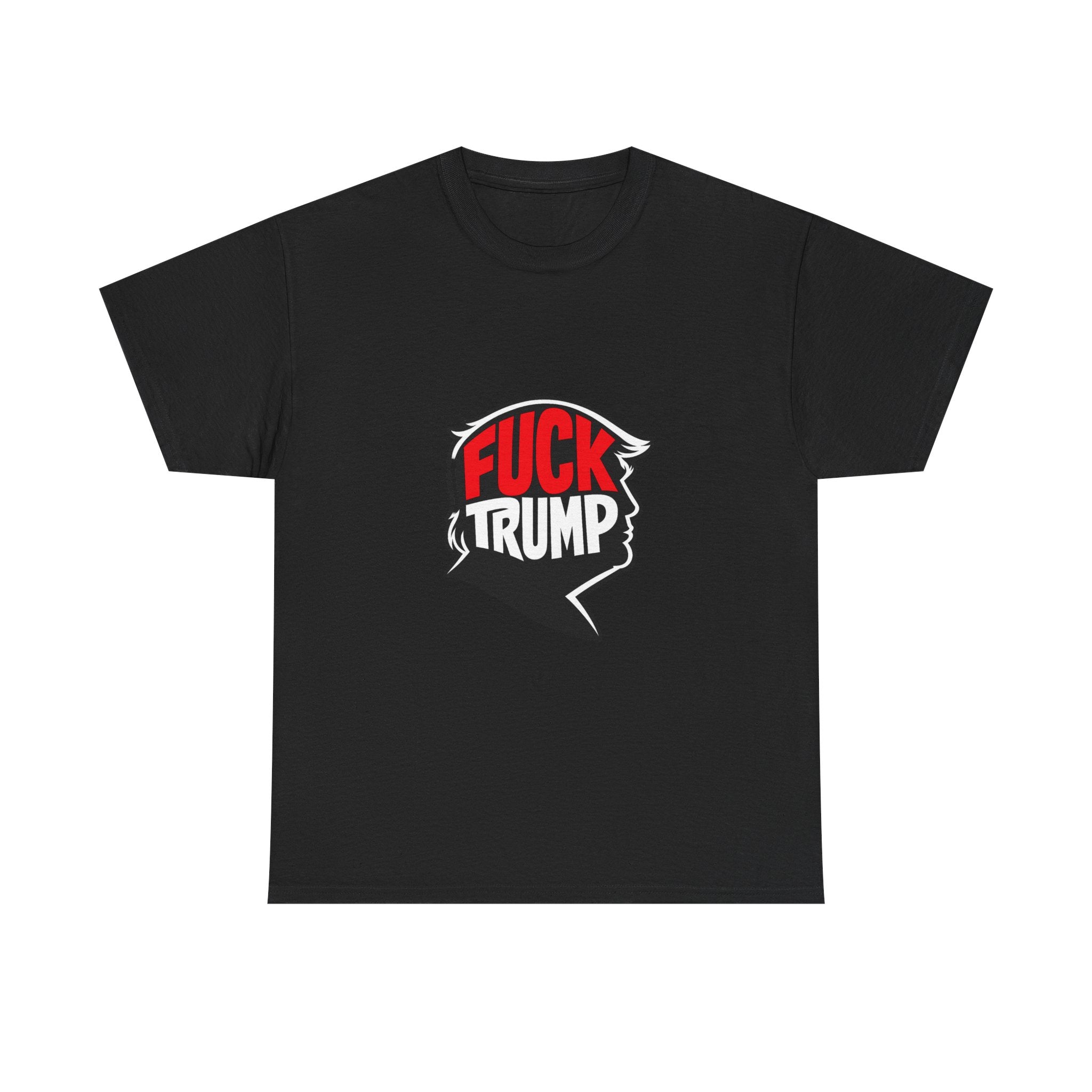 Anti Trump Shirt, Political Statement Tee, Bold Graphic Protest Shirt, Unisex Heavy Cotton T-Shirt, Streetwear Political Apparel