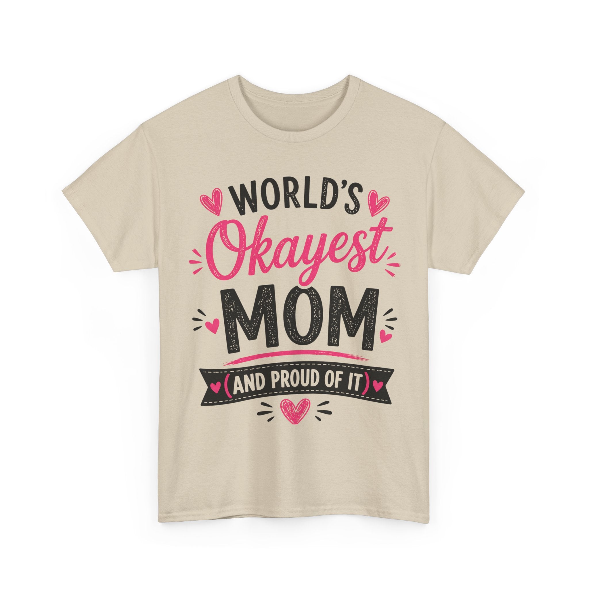 Worlds Okayest Mom Shirt, Funny Mothers Day Gift From Kids, Sarcastic Mom Tee, Gift for Wife, Mom Birthday Gift, Unisex Mom Life Shirt