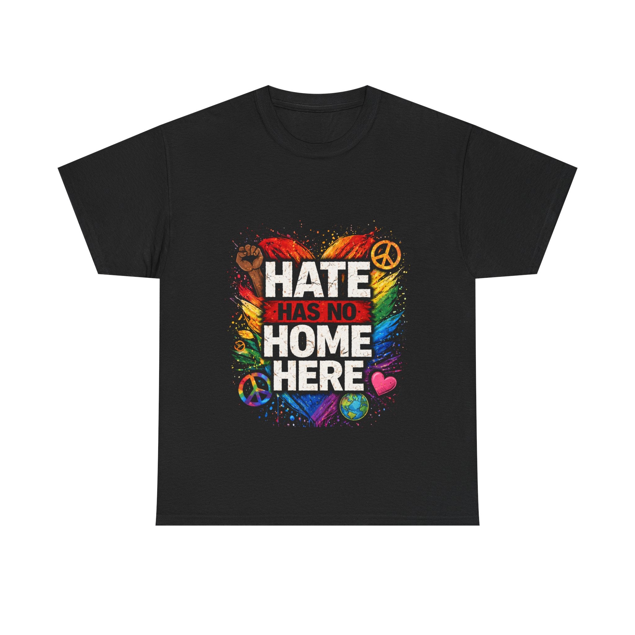 Hate Has No Home Here Shirt, LGBTQ Ally Pride Tee, Anti Hate Equality T-Shirt, Inclusive Kindness Protest Shirt, Rainbow Unity Graphic Tee